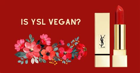 is yves saint laurent vegan.